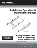 Gorbel Ceiling Mounted Workstation Bridge Crane Installation Manual